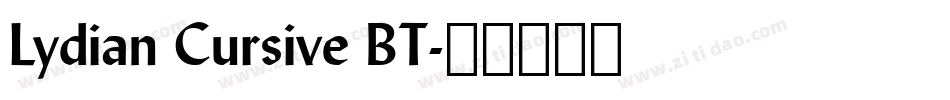 Lydian Cursive BT字体转换